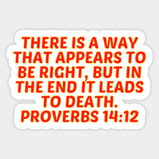 Bible Verse Proverbs 14:12 Sticker